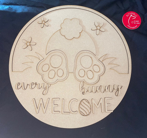 Welcome Every Bunny sign DIY  kit