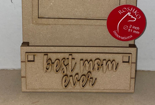 Additional Tag  for the Tag Style Interchangeable Leaning Sign - "best mom ever"