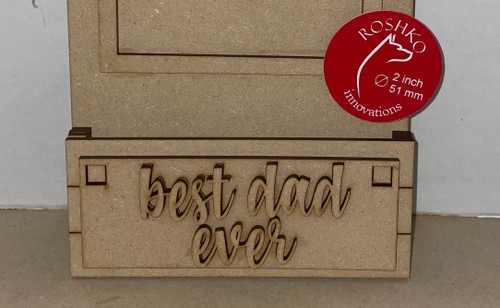 Additional Tag  for the Tag Style Interchangeable Leaning Sign - "Best Dad Ever"