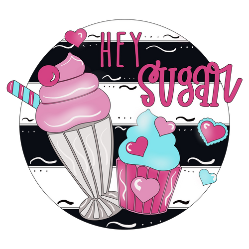 Hey Sugar Door Hanger DIY sign kit 