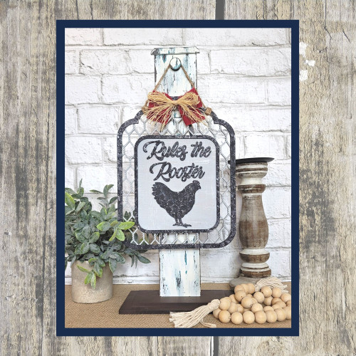 rules the roost sign DIY kit - chicken wire chicken