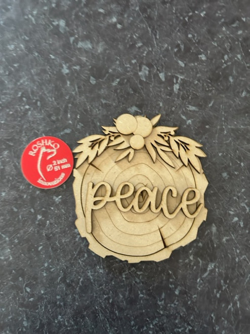 Wood Slice Word -   PEACE  with holly 