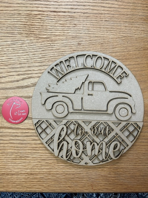 Welcome to Our Home 12” Round Sign