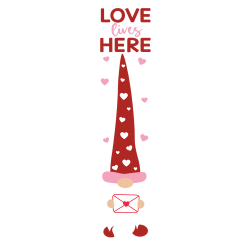 Valentines Gnome - Love Lives Here