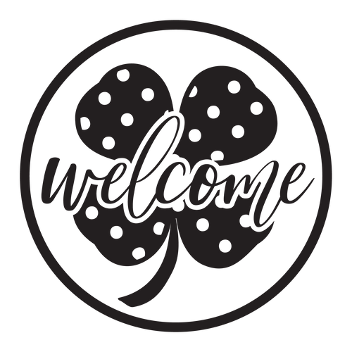 Welcome Clover  12” Round Sign