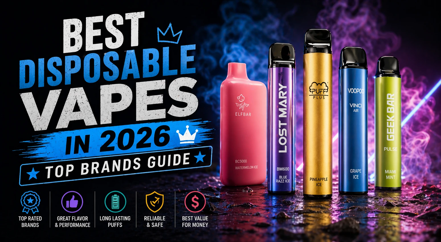 Best Disposable Vapes in 2026 (Top Brands Guide)