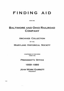 Finding Aid for the B&O Railroad Company - Archives Collection of the Maryland Historical Society