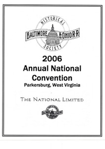 2006 B&O RHS Convention Package for Parkersburg, WV