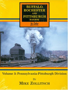 "BR&P In Color, Volume 3 - Pennsylvania-Pittsburgh Division" by Mike Zollitch