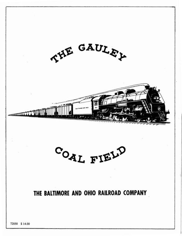 Gauley Coal Field WV B&O 1950 July 42 pages