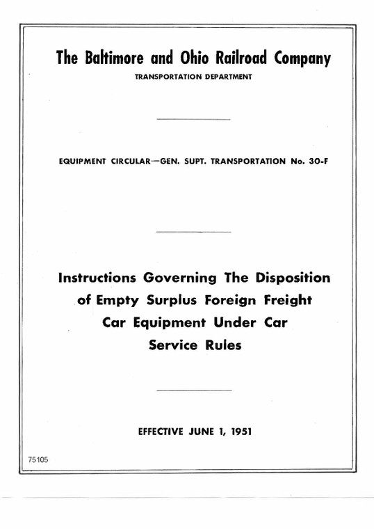 B&O Instructions Governing Disposition of Empty Surplus Foreign Freight Equipment, Eff 6/1/1951