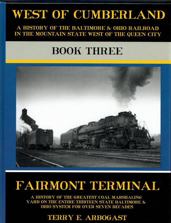 "West of Cumberland, Book Three Fairmont Terminal", by Terry Arbogast