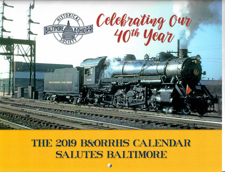 2019 B&ORHS Calendar (40th Anniversary)