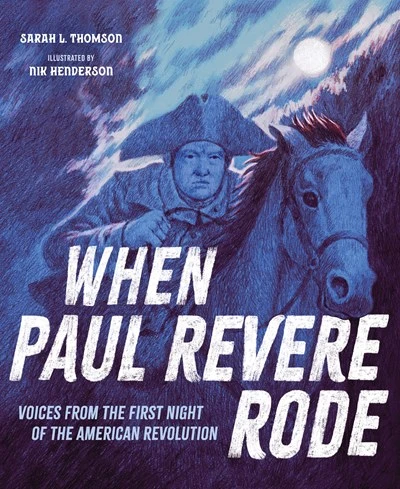 When Paul Revere Rode: