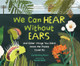 We Can Hear Without Ears: View Product Image