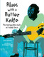 Blues with a Butter Knife: View Product Image