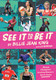 See It To Be It: View Product Image