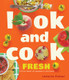Look and Cook Fresh: View Product Image