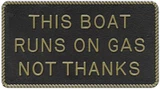 BERNARD ENGRAVING FP067 THIS BOAT RUNS ON GAS NOT THAN