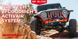 Exploring the Latest in Tire Tech: BFGoodrich's ActivAir System