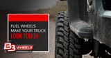 Fuel Wheels Make Your Truck Look Tough