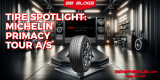 Tire Spotlight: Michelin Primacy Tour A/S