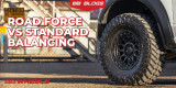 Road Force Balancing vs Standard Balancing: When It's Worth It