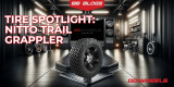 Nitto Trail Grappler M/T Review: Aggressive Off-Road Capability with On-Road Comfort