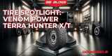 Venom Power Terra Hunter X/T Review: The Perfect Blend of Highway Comfort and Off-Road Power