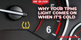 Why Your TPMS Light Turns On in Cold Weather (and the Right Fix)