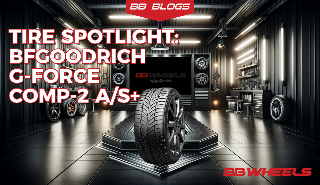 BFGoodrich G Force Comp2 AS Plus review and spotlight