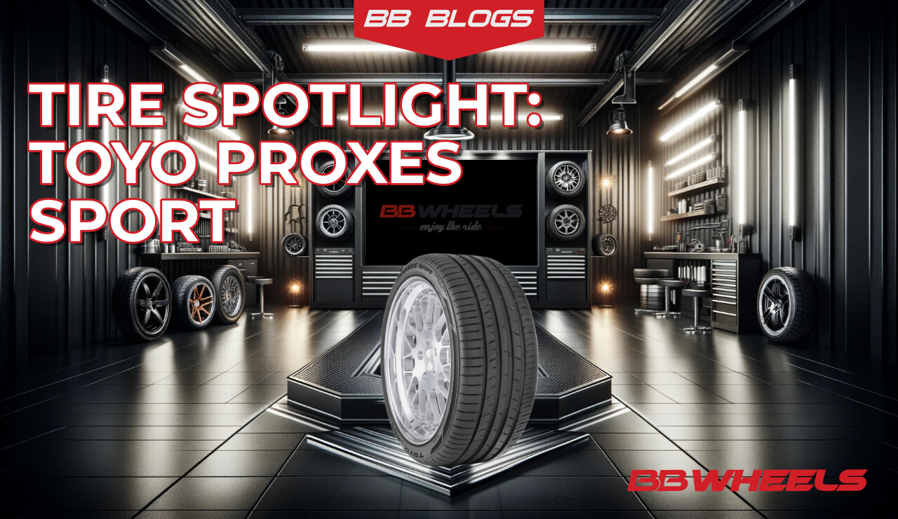 Toyo Proxes Sport Review Max Performance for the Ultimate Driving Experience BB Wheels