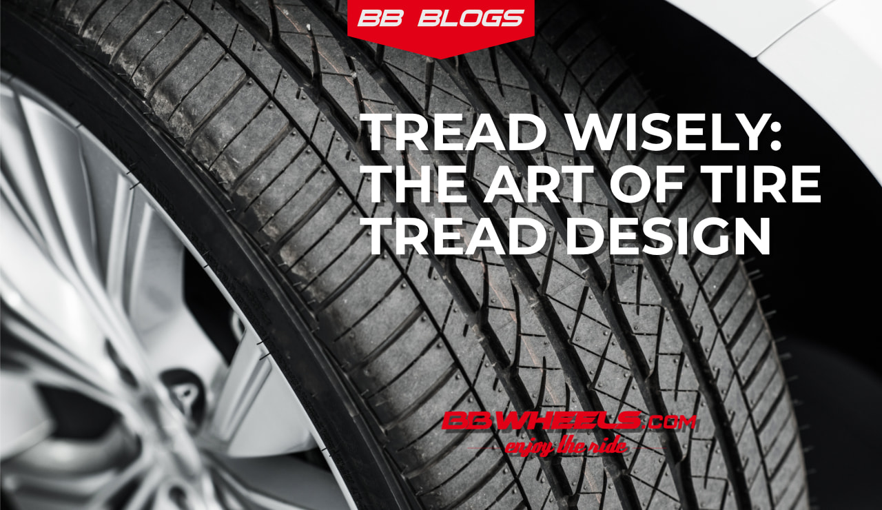 Understanding Tire Tread Patterns and Their Importance - BB Wheels