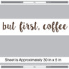 But First, Coffee Kiss Cut Wall Decal Set by Chromantics