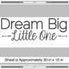 Dream Big Little One Wall Decal by Chromantics