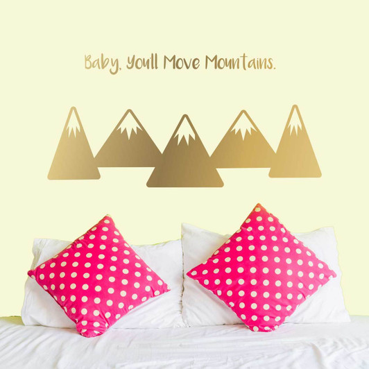 Baby, You'll Move Mountains Wall Decal Set by Chromantics