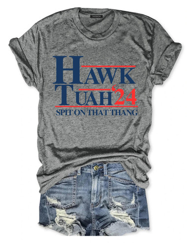  Hawk Tuah Spit On That Thang Tee 