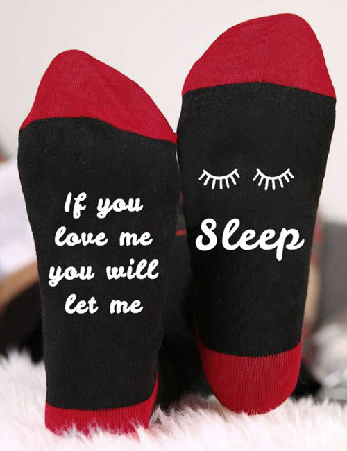 If You Love Me You Will Let Me Sleep Unisex Crew Socks