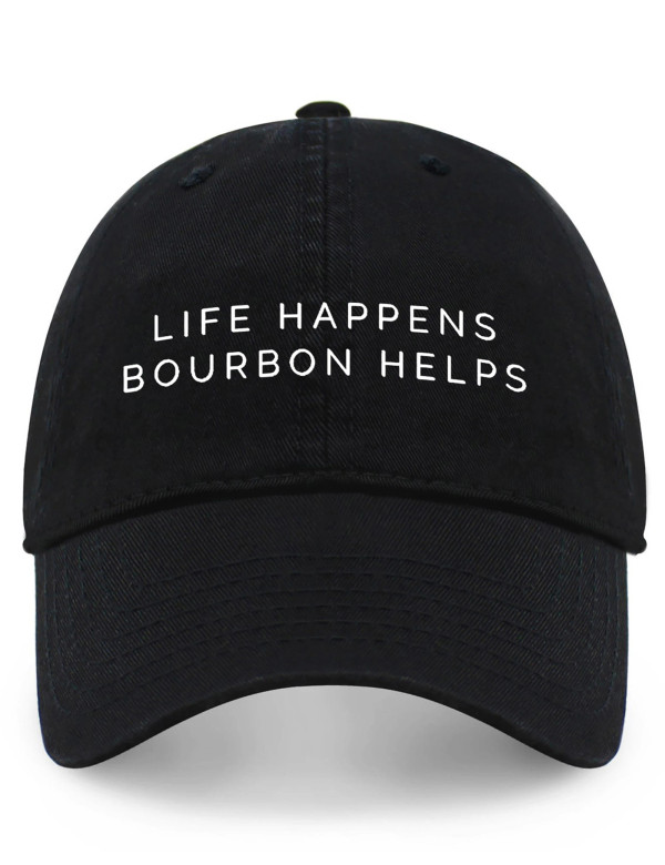 Life Happens Bourbon Helps Print Baseball Hat Unisex