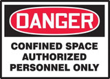 Accuform Signs Accuform OSHA Danger Safety Label - "Confined Space Authorized Personnel Only"