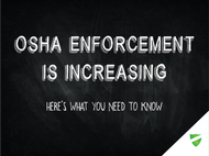 OSHA Enforcement Is Increasing: What You Need to Know