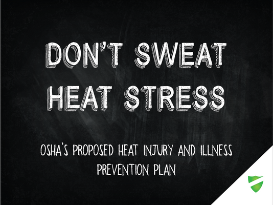 OSHA Proposed Heat Injury and Illness Prevention Plan