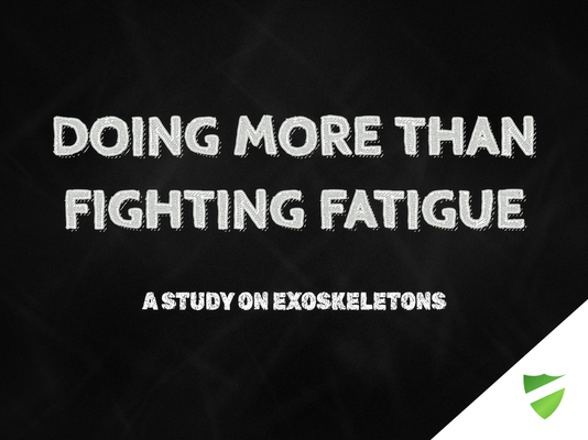 Exoskeletons Do More Than Fight Fatigue