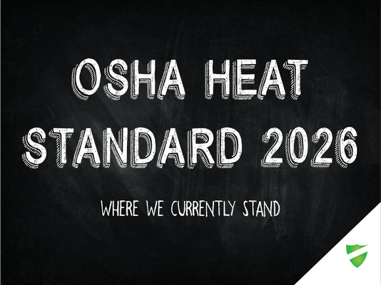 OSHA Heat Standard 2026: Where We Stand