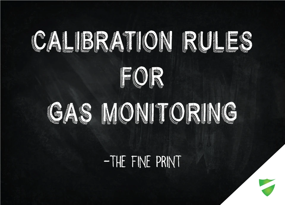 Gas Monitor Calibration & Bump Testing – The Fine Print - Safety ...