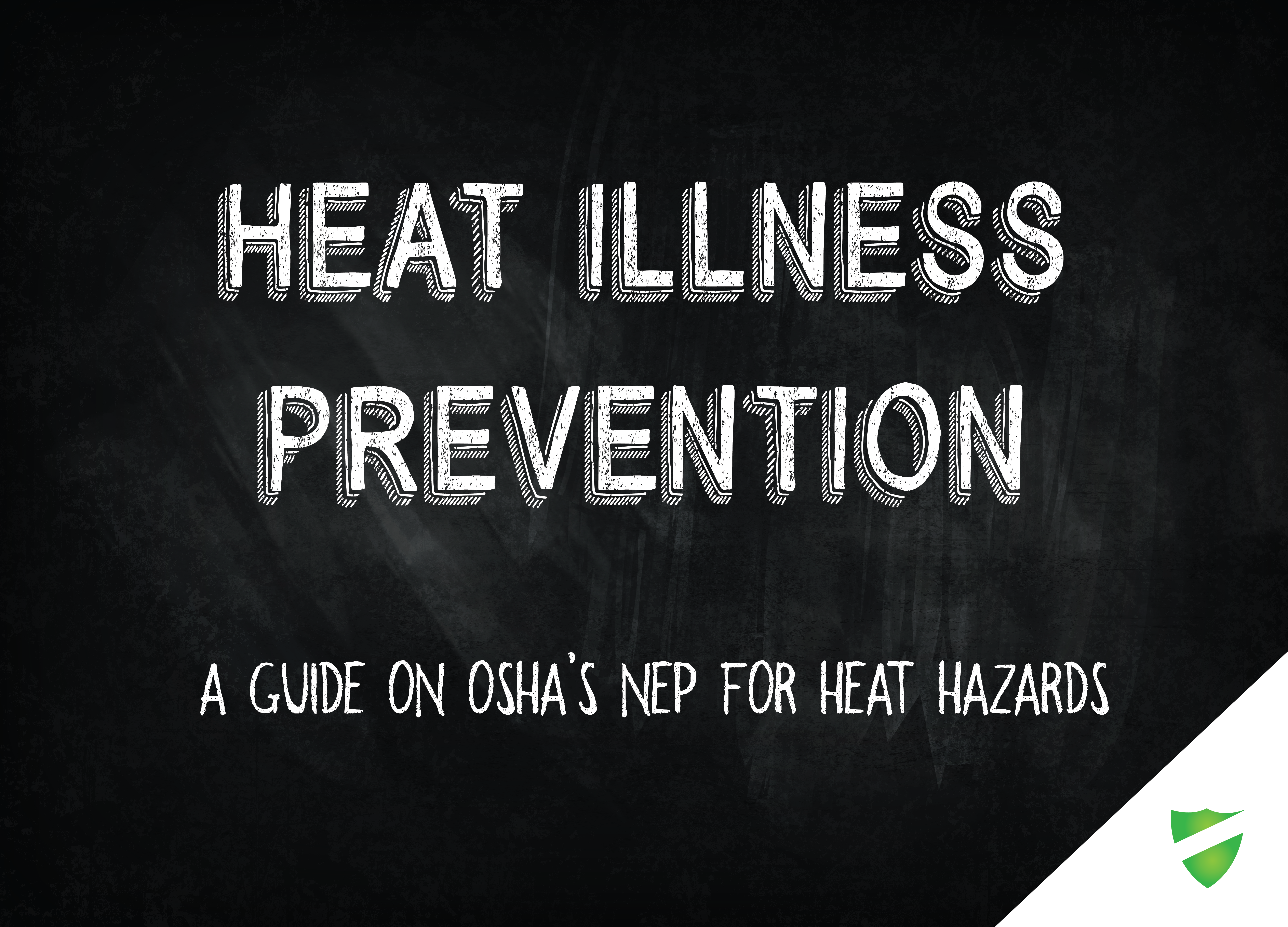 Heat Illness Prevention for Skilled Trades, OSHA's NEP on Heat Hazards