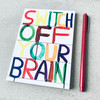 Switch Off Brain David Shrigley Notebook