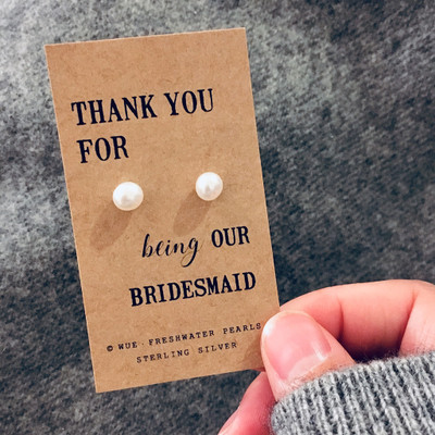 Bridesmaid Thank You Pearl Earrings