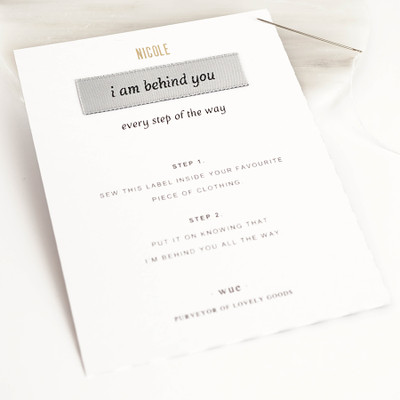 'I Am Behind You' Sew In Label 'I Am Behind You' Sew In Label