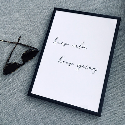 Keep Calm Keep Going Print Keep Calm Keep Going Print